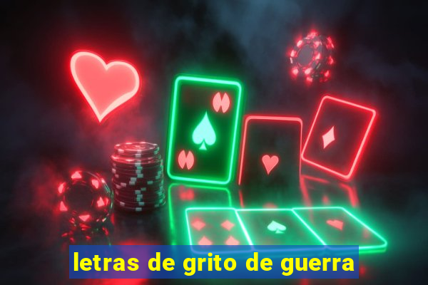 letras de grito de guerra